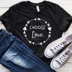 Choose Love T-Shirt Black