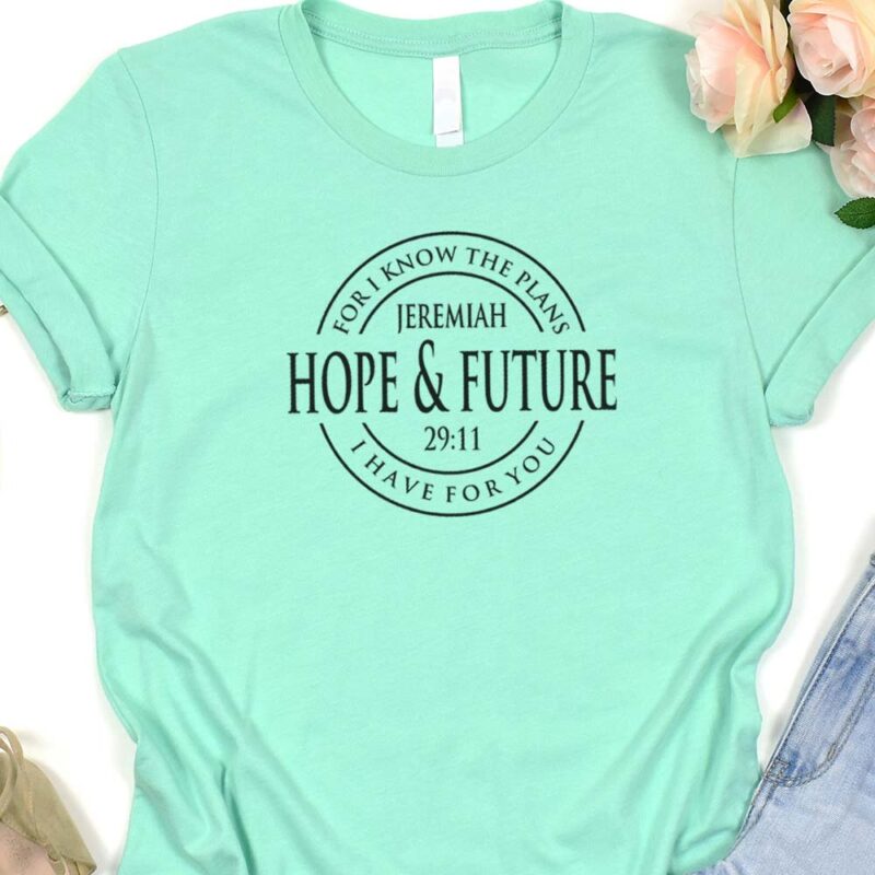 For I Know The Plans I Have For You T-Shirt Heather Mint