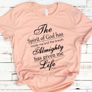 The Spirit of God Has Made Me Job 33-4 T-Shirt Heather Peach